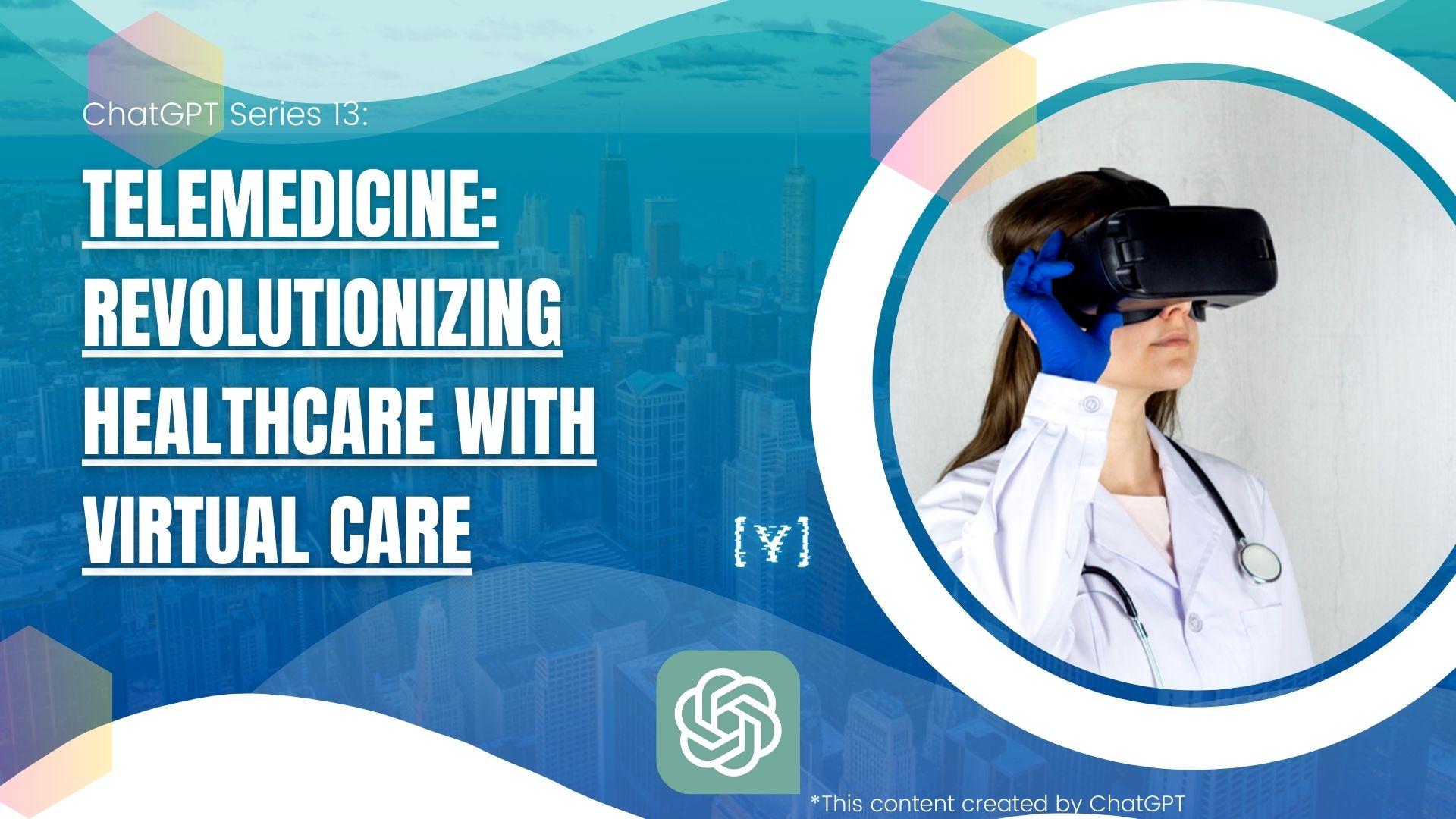 Telemedicine: Revolutionizing Healthcare with Virtual Care